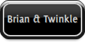 Brian & Twinkle